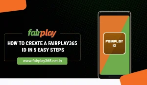 How to Create a Fairplay365 ID in 5 Easy Steps