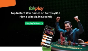 Top Instant Win Games on Fairplay365: Play & Win Big in Seconds