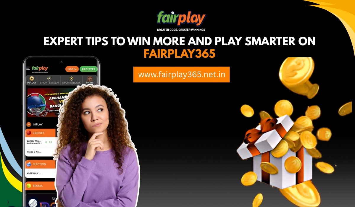 expert-tips-to-win-more-and-play-smarter-on-fairplay365